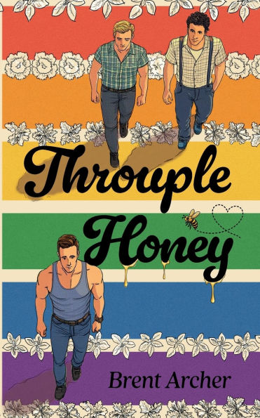 Throuple Honey