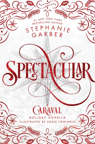 Spectacular A Caraval Holiday Novella book cover