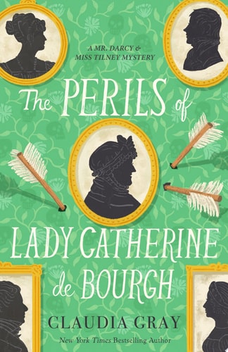 The Perils of Lady Catherine de Bourgh book cover