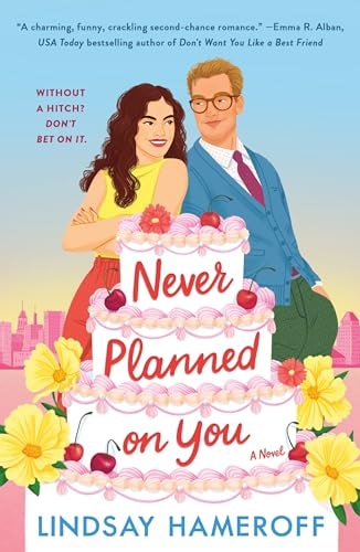 Never Planned on You A Novel book cover