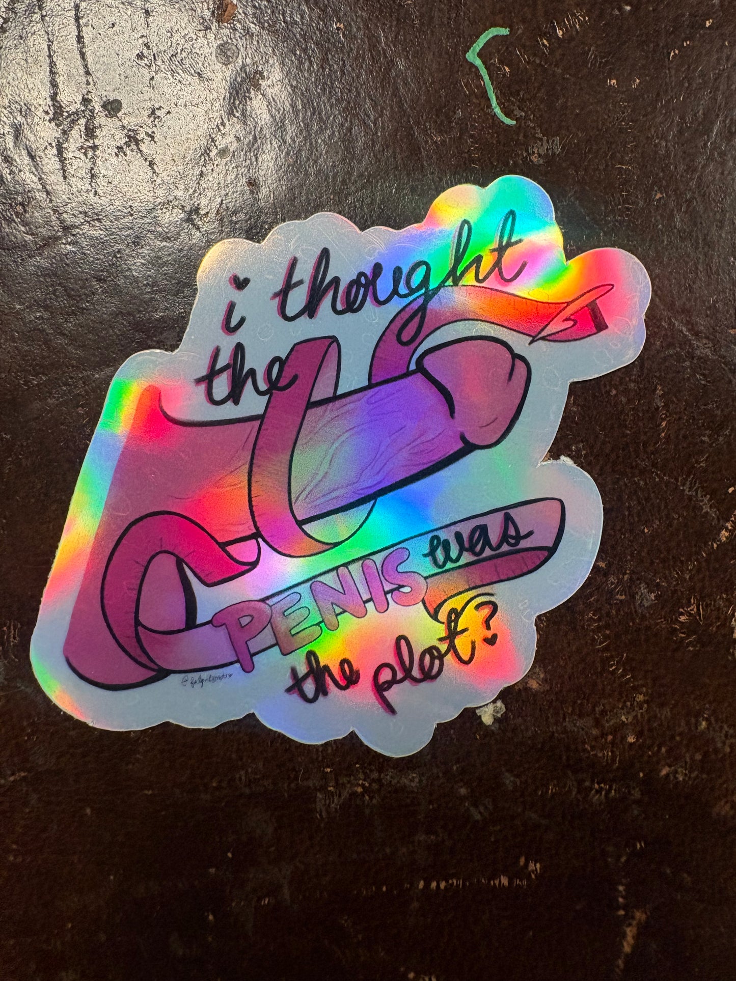 I thought the P3n*s was the point - Sticker