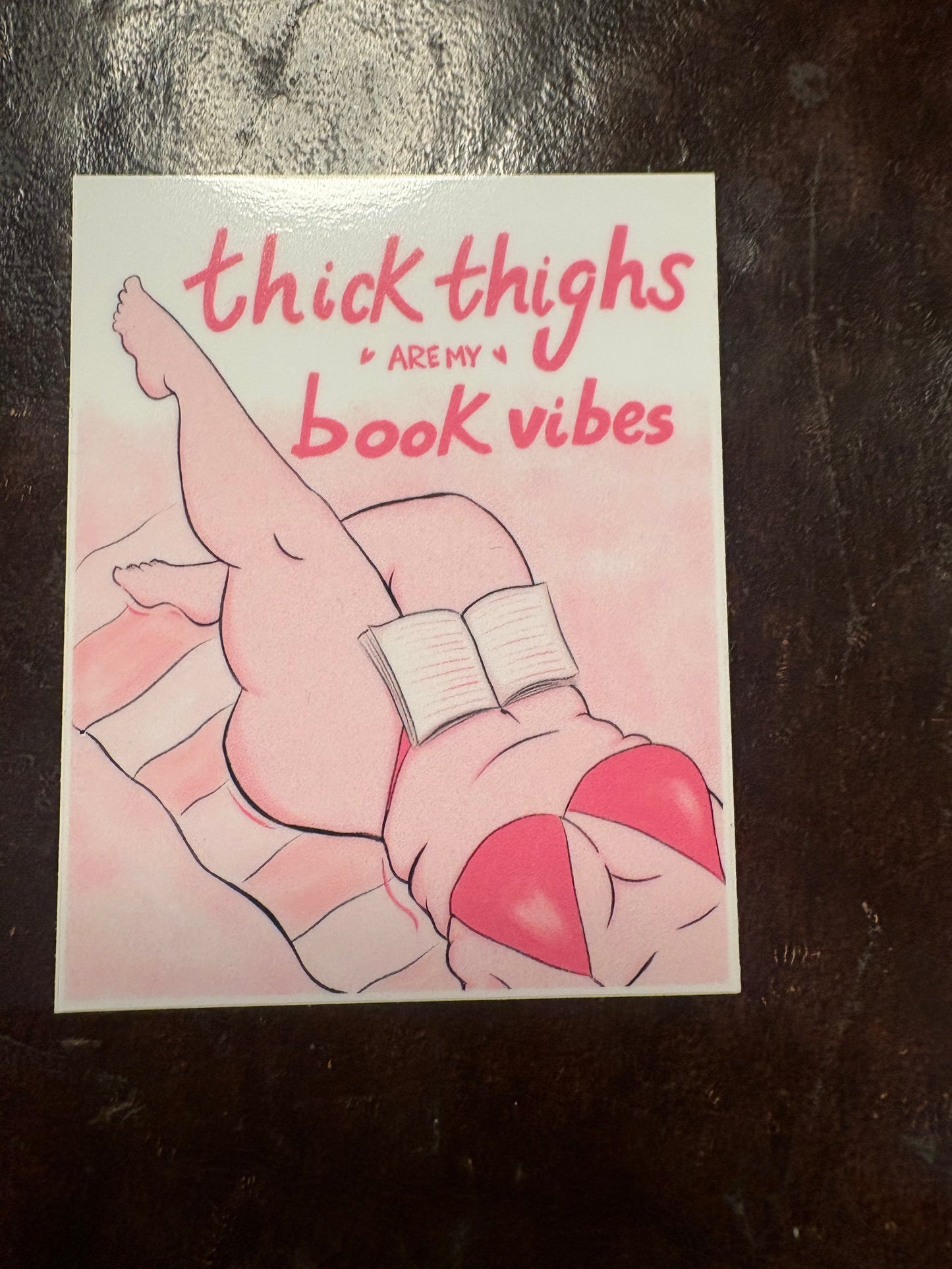 Thick Thighs are my Book Vibes - Sticker