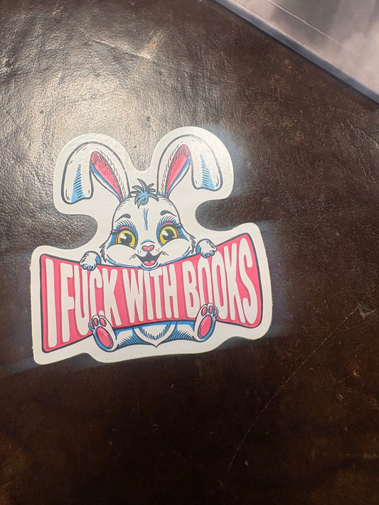 I F$%K with Books - Sticker