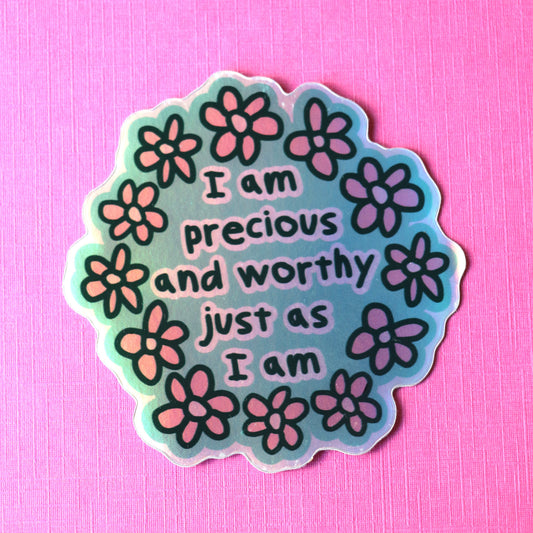 Sticker - I am precious and worthy - Clarissa Kleveno