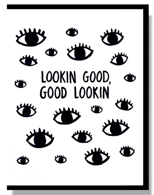 Card - Lookin Good, Good Lookin (Smitten Kitten) Looking