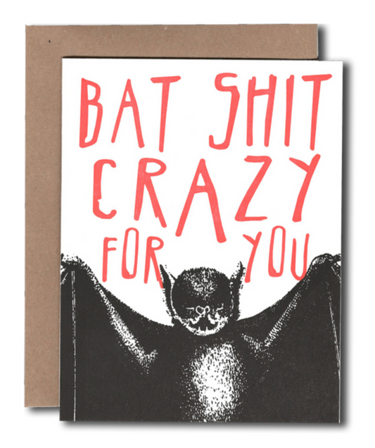 Card - Bat Shit Crazy For You (Buy Olympia / Power and Light Press)
