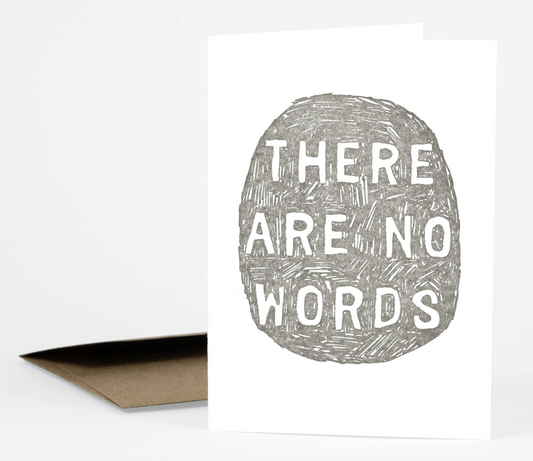Card - There are No Words (Buy Olympia / Etc. Letterpress) Empathy