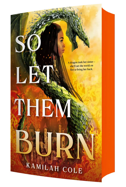 So Let Them Burn (Limited Edition)