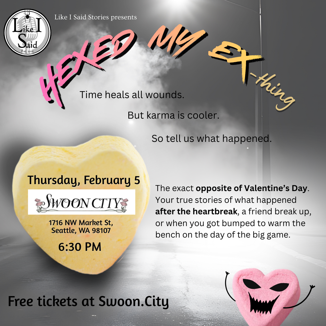 Like I Said Stories presents “Hexed My Ex-Thing.”