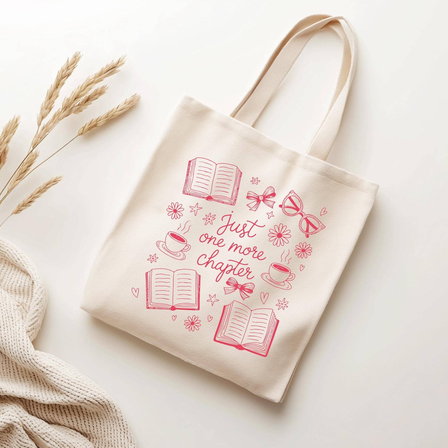 Just One More Chapter Tote Bag
