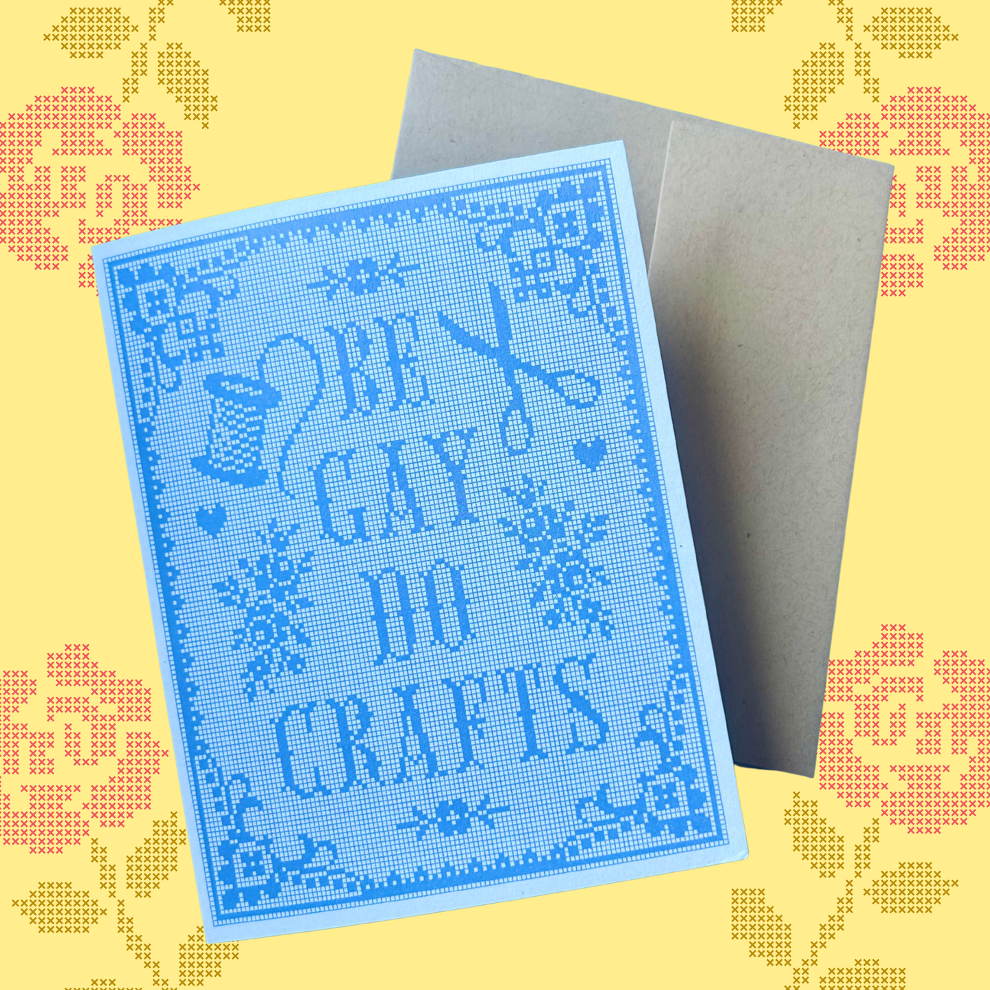 Be Gay Do Crafts Greeting Card