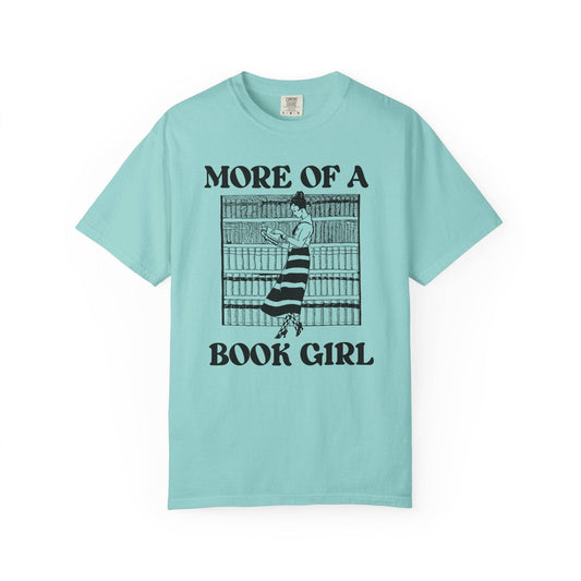 More of a Book Girl Tee Shirt