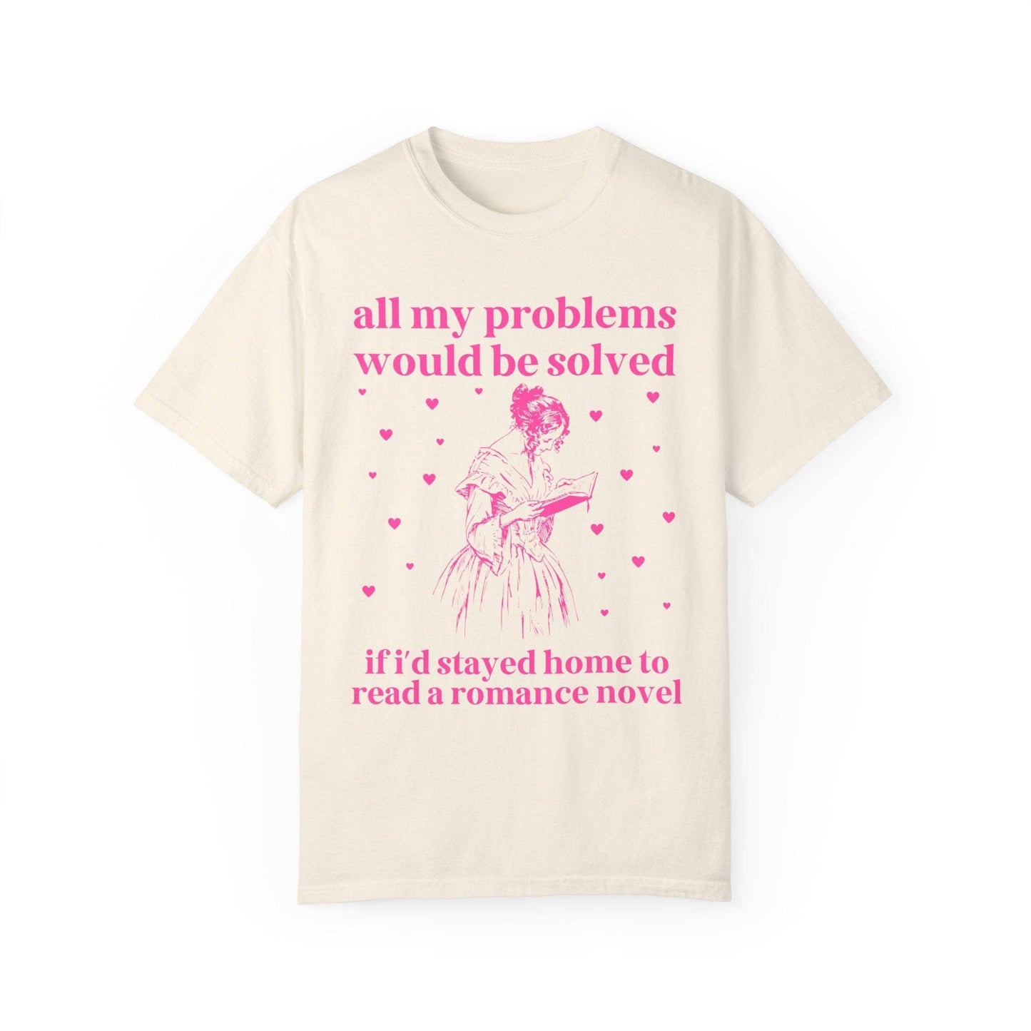 Romance Reader Tee: Stayed Home and Read a Romance Novel
