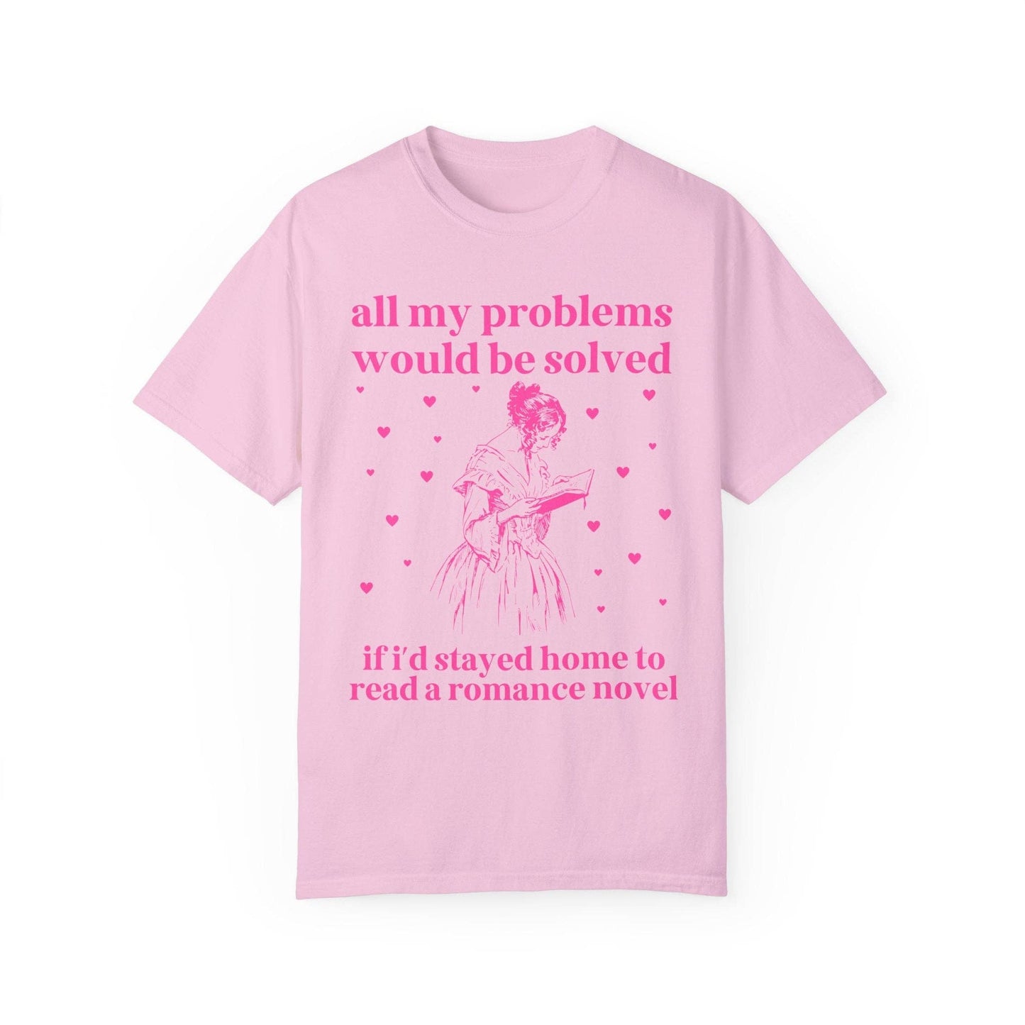 Romance Reader Tee: Stayed Home and Read a Romance Novel