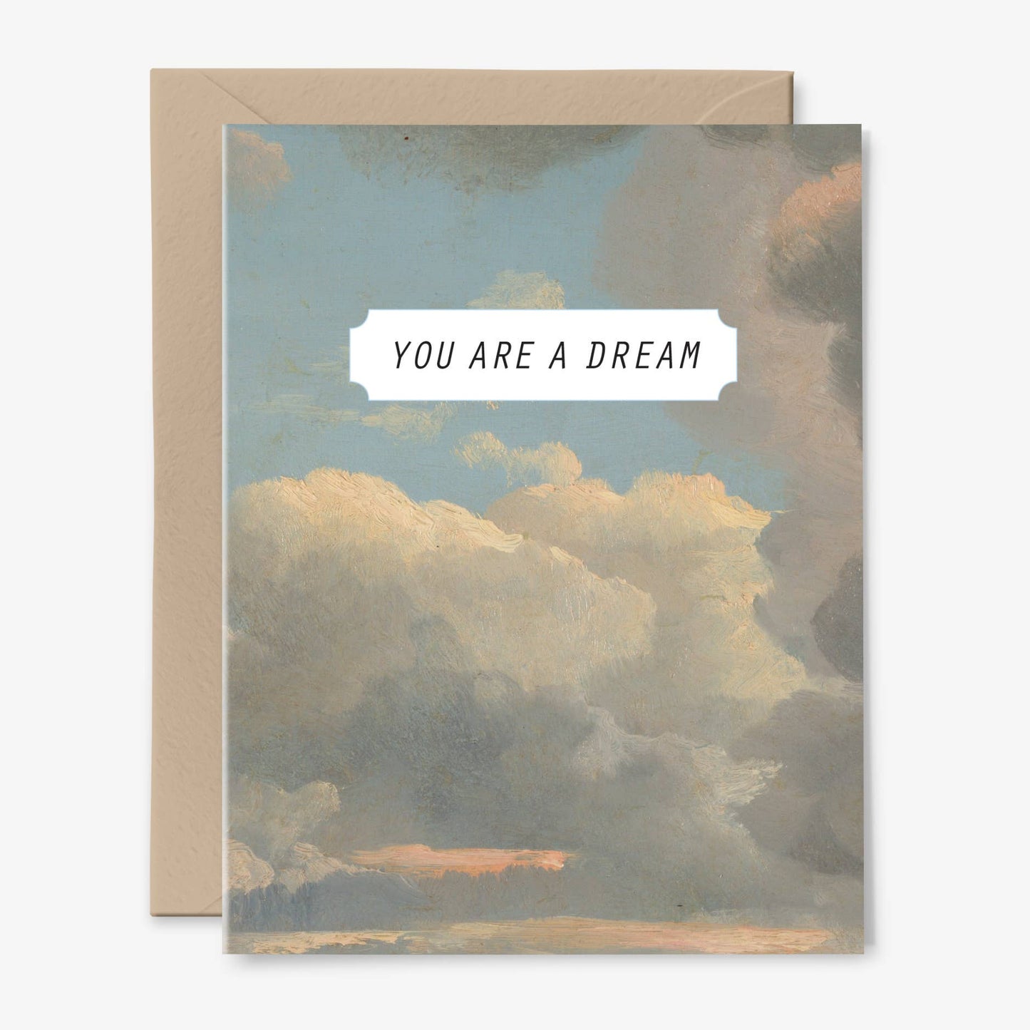 You Are A Dream Card | Clouds | Love | Admiration