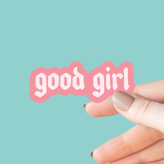 Good Girl Sticker