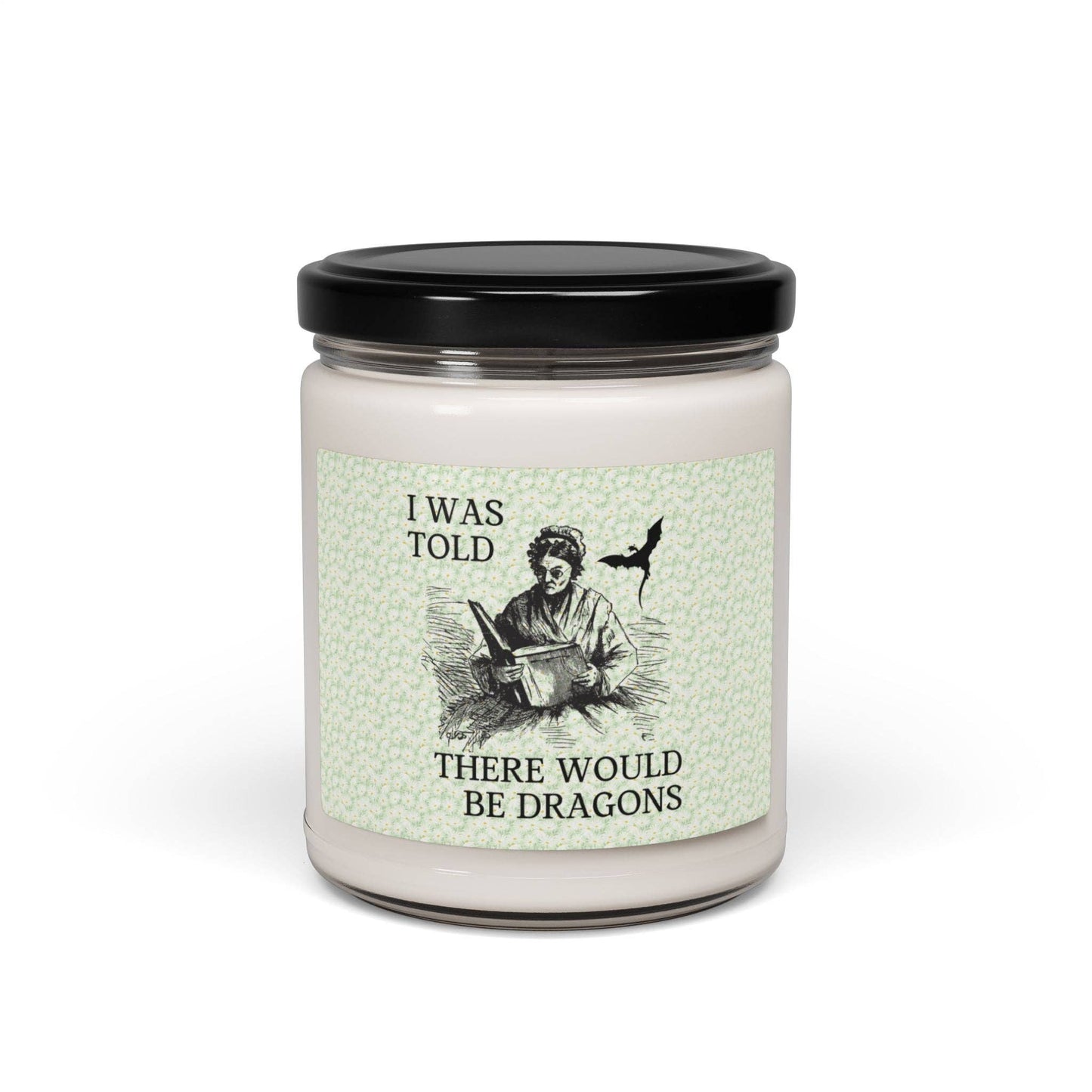 Book Lover Candle: I Was Told There'd Be Dragons