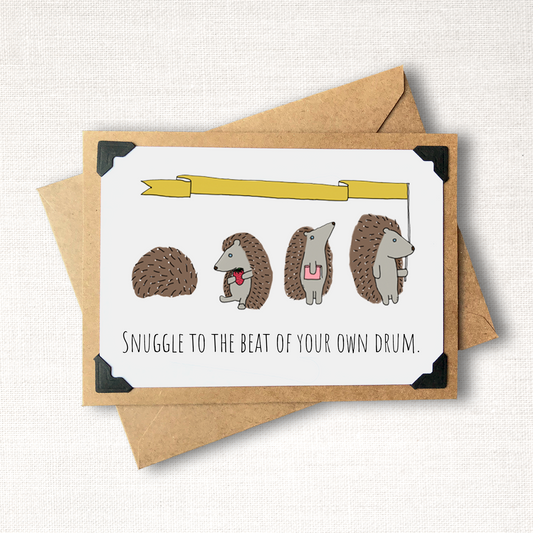 Snuggle to the Beat of Your Own Drum Note Card