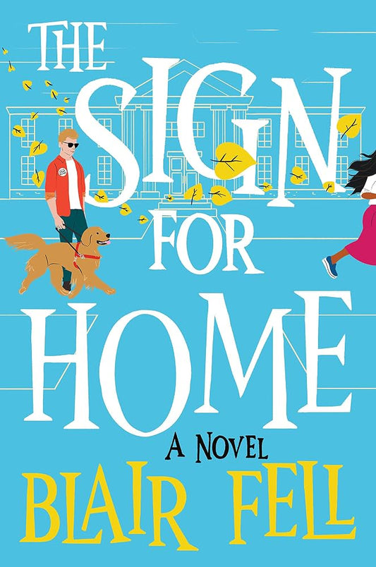 The Sign for Home A Novel