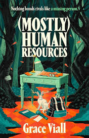 (Mostly) Human Resources A Novel